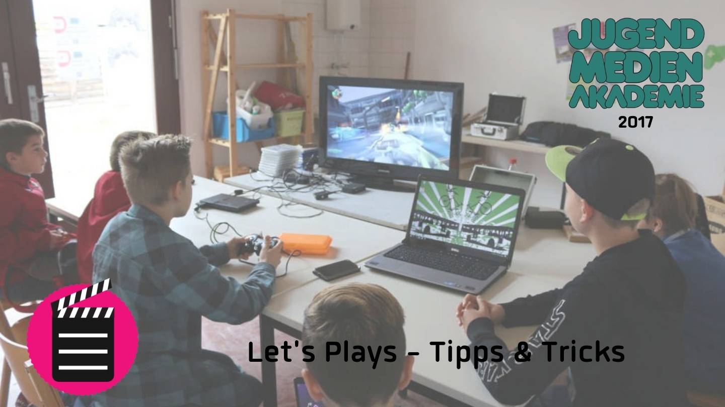 Let’s Plays – Tipps & Tricks